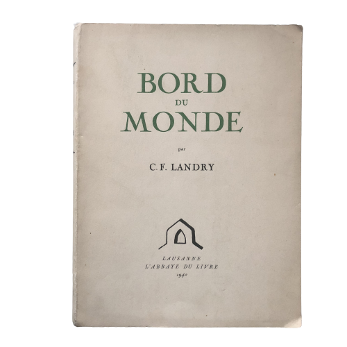 C.F. LANDRY “BORD DU MONDE”