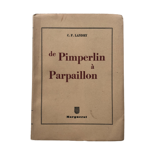 C.F. LANDRY – De Pimperlin à Parpaillon