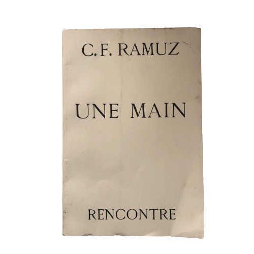 C.F. RAMUZ – UNE MAIN