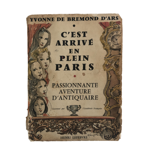 YVONNE DE BREMOND D’ARS – C’EST ARRIVÉ EN PLEIN PARIS