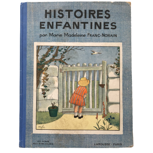 MARIE MADELEINE FRANC-NOHAIN – HISTOIRES ENFANTINES